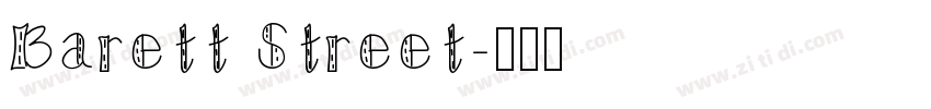 Barett Street字体转换